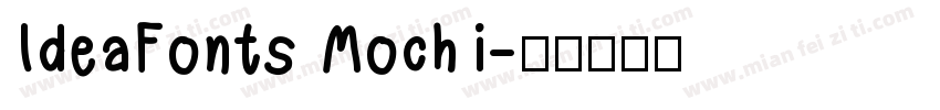 ldeaFonts Mochi字体转换
